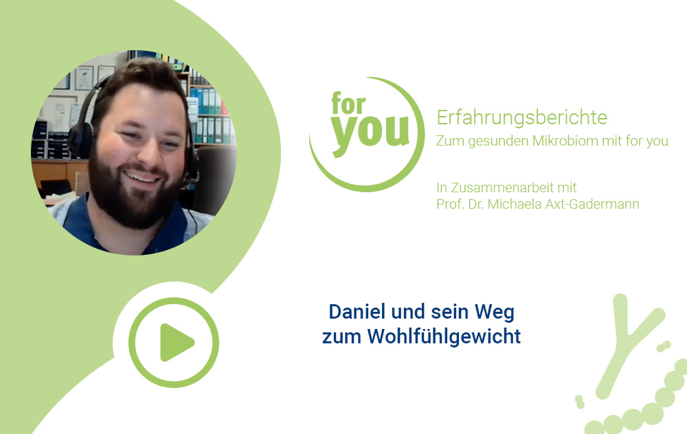 Erfahrungsbericht: Zum gesunden Mikrobiom mit for you eHealth | Daniel und sein Weg